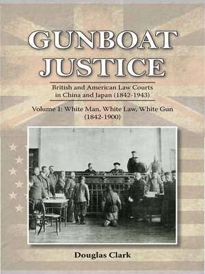 cover image of Gunboat Justice Volume 1